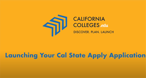 Launching Your Cal State Apply Application Video