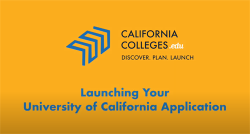 Launching Your University of California Application Video