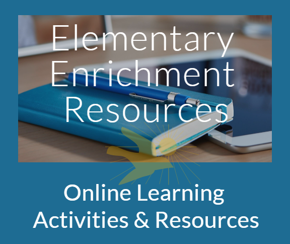Elementary Enrichment Resources